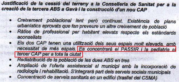 Extracte de la mem�ria justificativa del CAP del Pla de Ponent per la que es concentraran tots els serveis de pediatria de Gav� en aquest nou CAP (16 Mar� 2009)